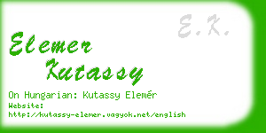 elemer kutassy business card